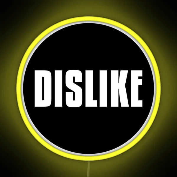 DISLIKE RGB Neon Sign