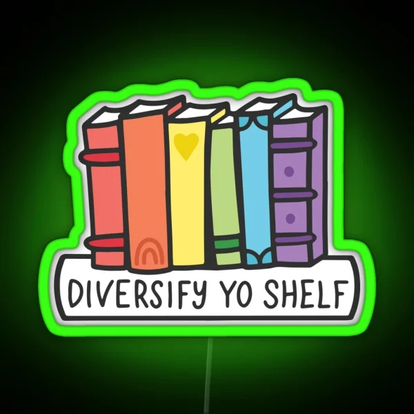 Diversify Yo Shelf Rainbow Books RGB Neon Sign