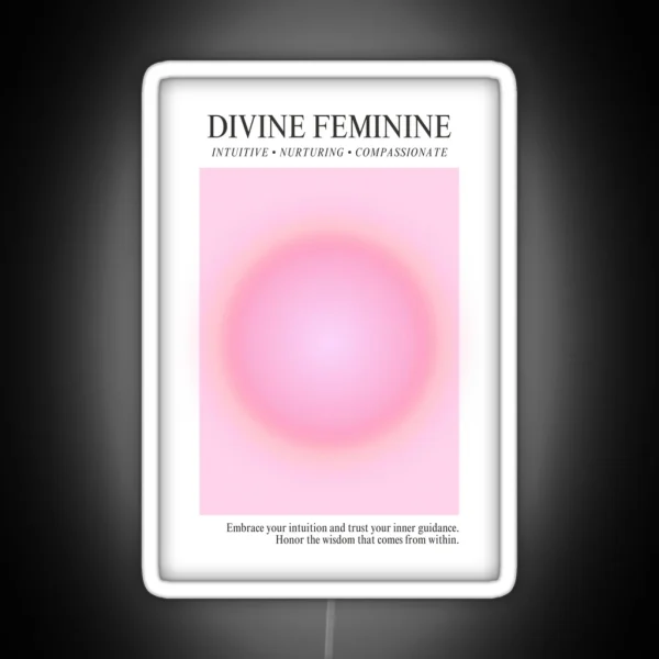 Divine Feminine Pink Aura RGB Neon Sign