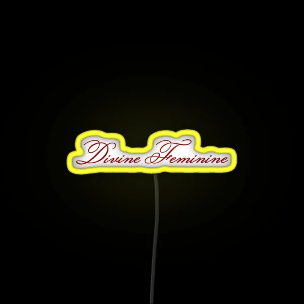 DIVINE FEMININE RGB Neon Sign