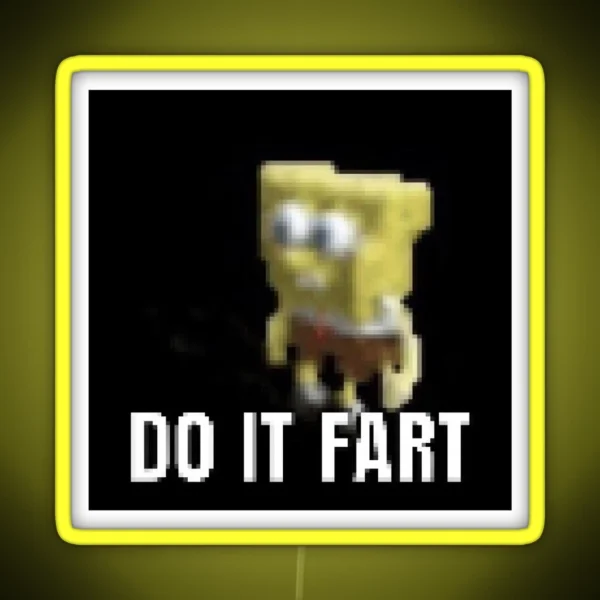 DO IT FART RGB Neon Sign