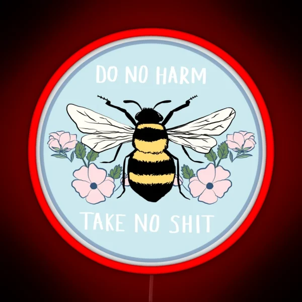 Do No Harm Take No Shit RGB Neon Sign