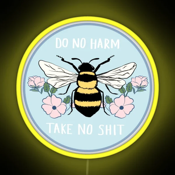 Do No Harm Take No Shit RGB Neon Sign