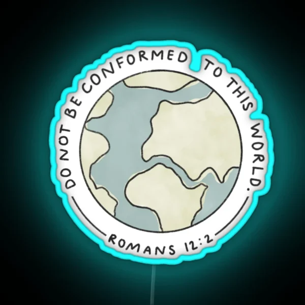Do Not Be Conformed RGB Neon Sign