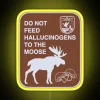 Whimsical Warning Neon Sign: Humorous Moose Anti-Drug Awareness Reminder Lamp