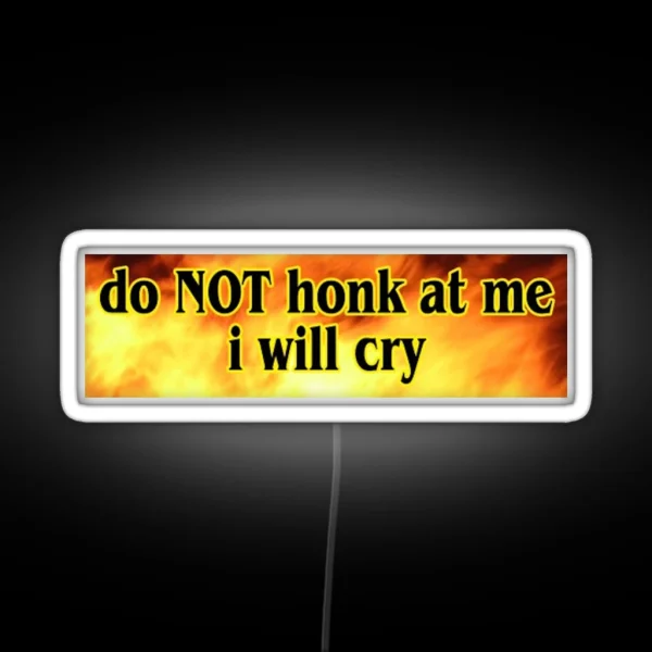 Do NOT Honk RGB Neon Sign