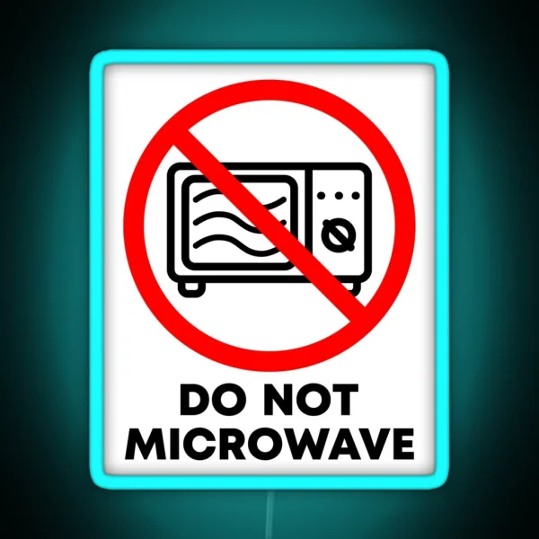 Do Not Microwave RGB Neon Sign