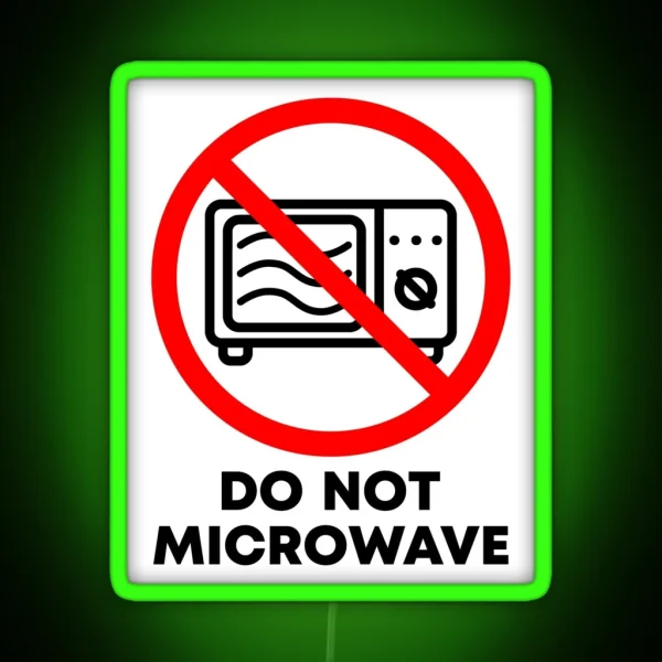 Do Not Microwave RGB Neon Sign