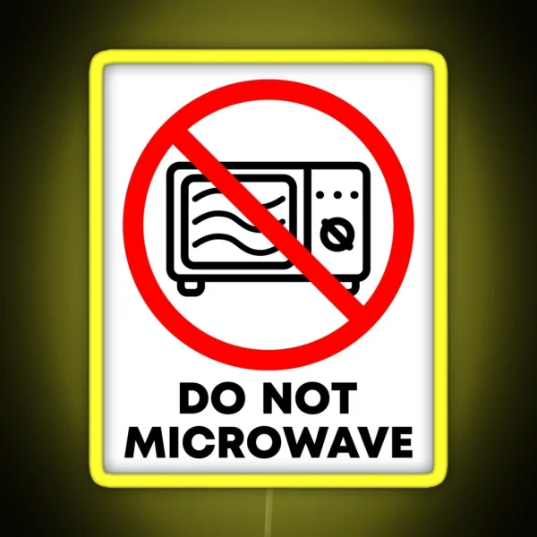 Do Not Microwave RGB Neon Sign