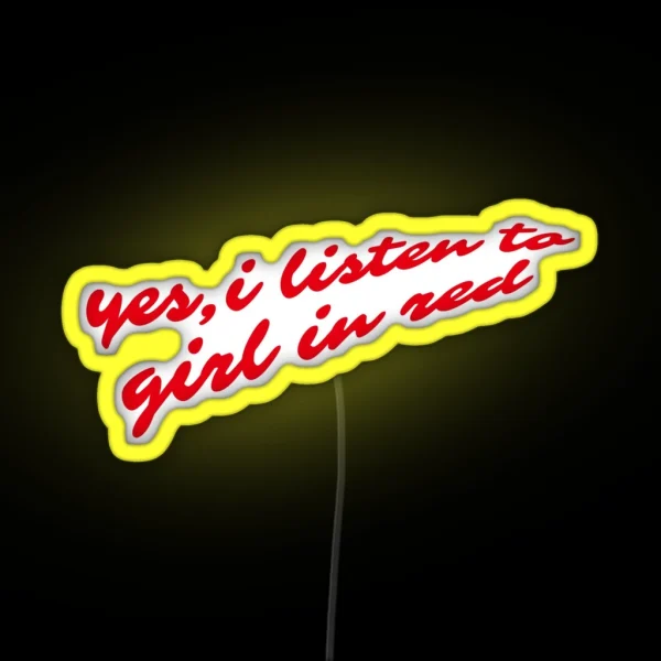 Do You Listen To Girl In Red RGB Neon Sign