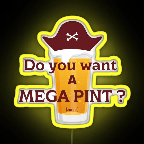 Do You Want A Mega Pint RGB Neon Sign