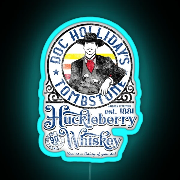 Doc Holliday S Huckleberry Whiskey Tombstone AZ RGB Neon Sign