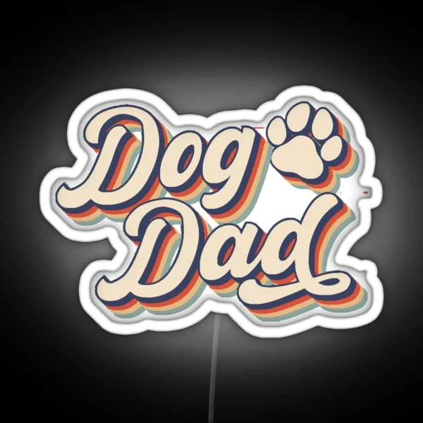 Dog Dad Led RGB Neon Sign