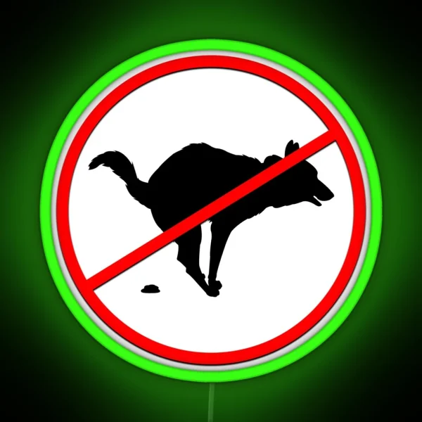 Dogs Are Not Allowed To Defecate Led RGB Neon Sign