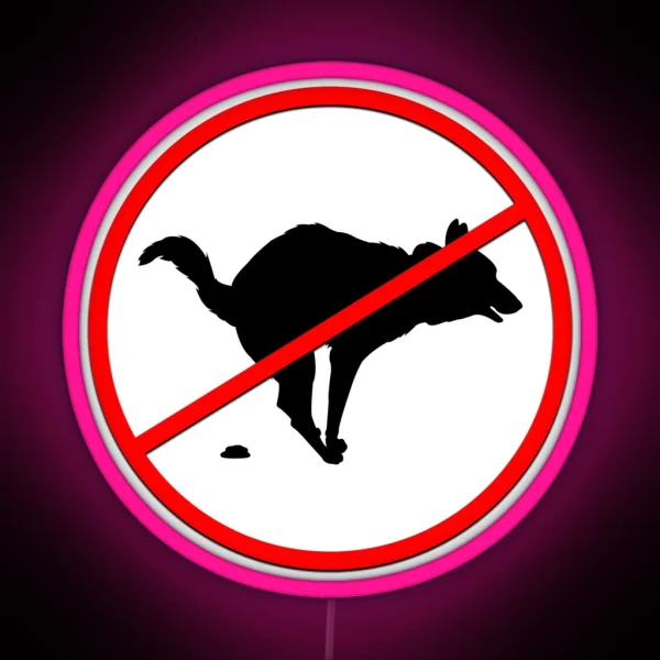 Dogs Are Not Allowed To Defecate Led RGB Neon Sign