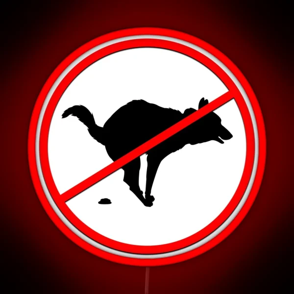 Dogs Are Not Allowed To Defecate Led RGB Neon Sign