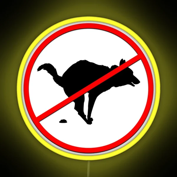 Dogs Are Not Allowed To Defecate Led RGB Neon Sign