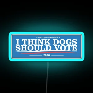 Dogs Political Campaign 2020 RGB Neon Sign