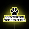 Dogs welcome people tolerated LED display sign with colorful neon lighting