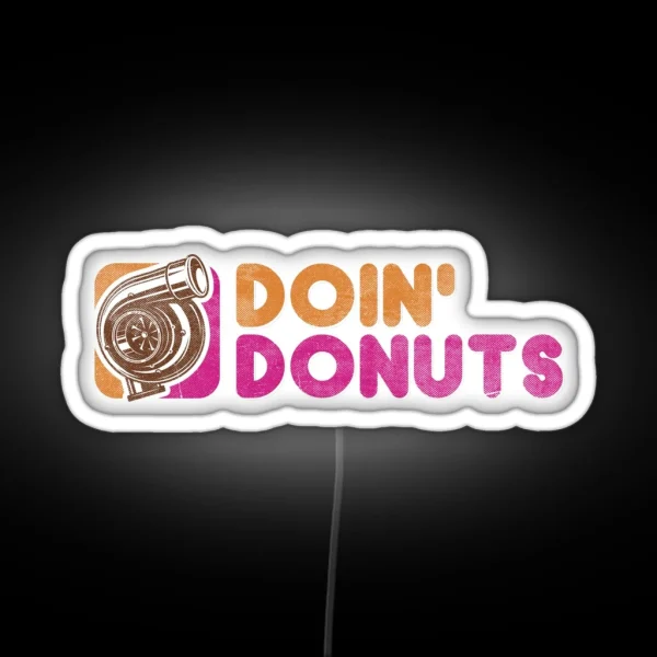 Doin Donuts Funny Drift Racing Led RGB Neon Sign