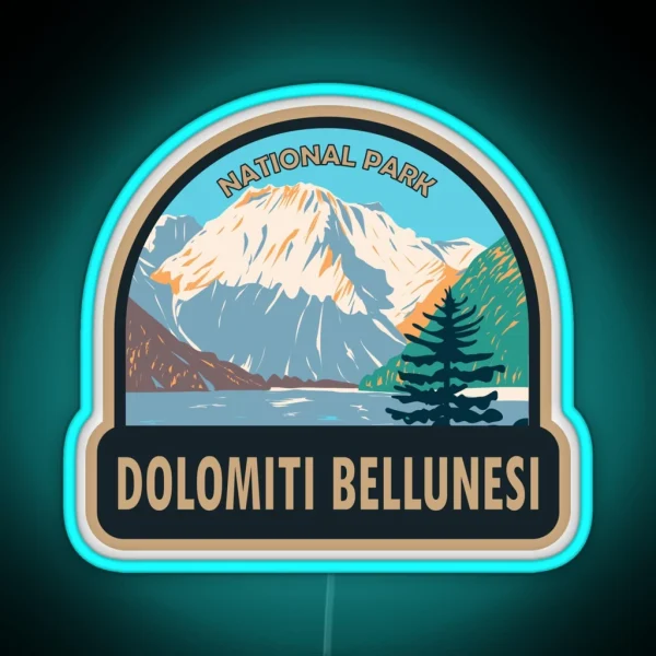 Dolomiti Bellunesi National Park Italy RGB Neon Sign