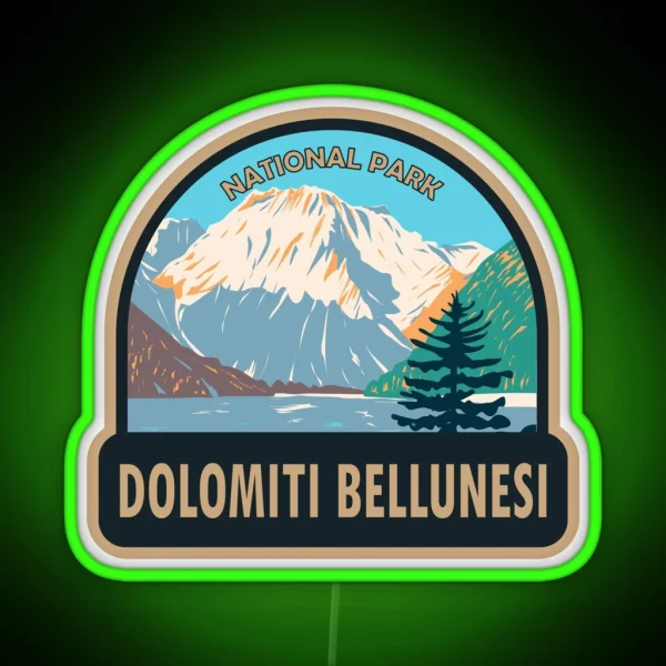 Dolomiti Bellunesi National Park Italy RGB Neon Sign