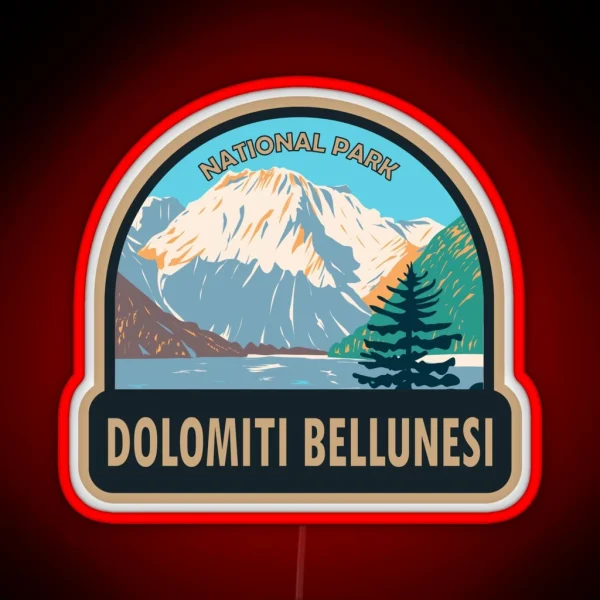 Dolomiti Bellunesi National Park Italy RGB Neon Sign