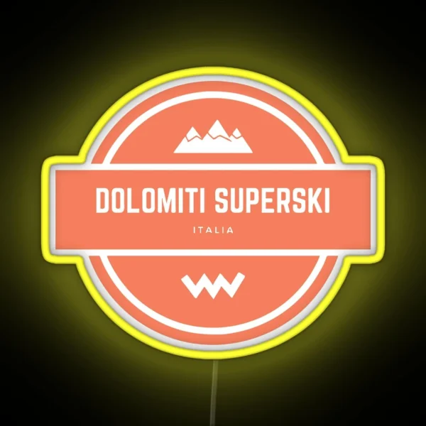 Dolomiti Superski Italy Mountain Snowboard Ski Resort RGB Neon Sign