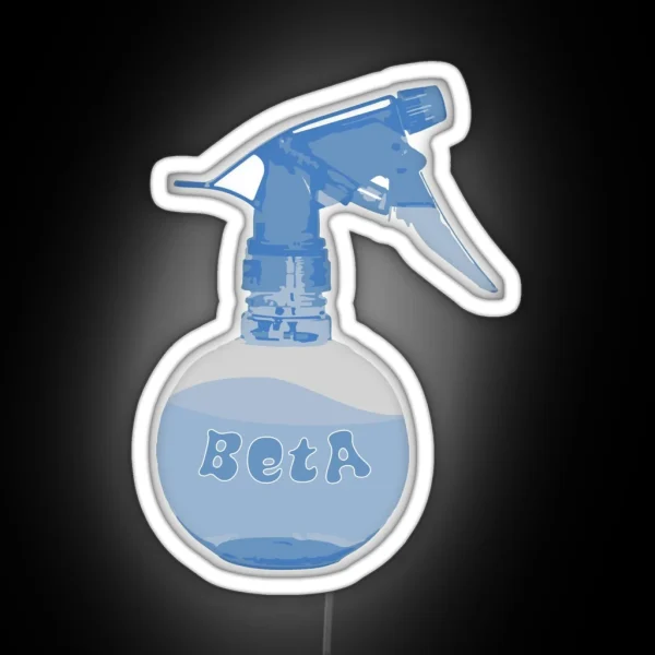 Don T Be A Beta Sprayer RGB Neon Sign