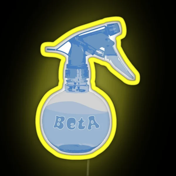 Don T Be A Beta Sprayer RGB Neon Sign