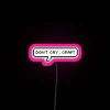 Colorful Don't Cry Craft Personalized Customizable RGB Neon Sign Display