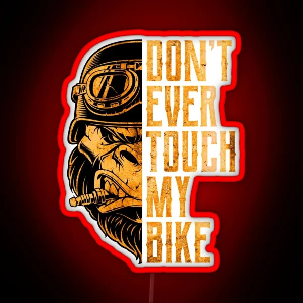 Don T Ever Touch My Bike Funny Biker Gorilla RGB Neon Sign