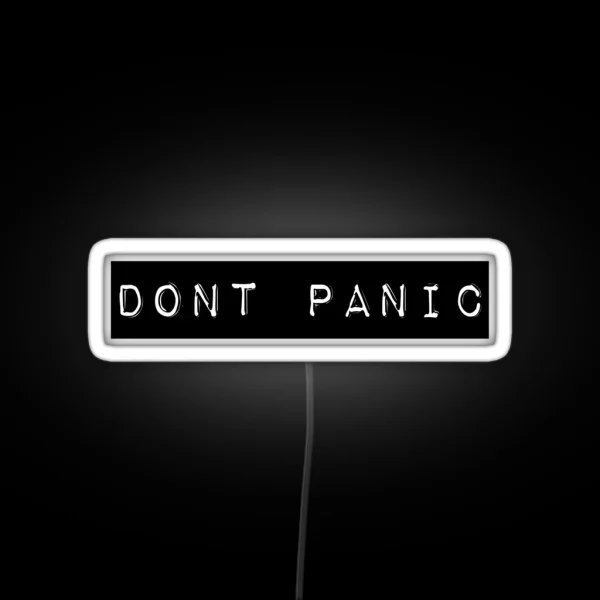 Don T Panic RGB Neon Sign