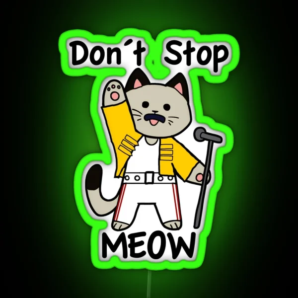 Don T Stop Meow RGB Neon Sign