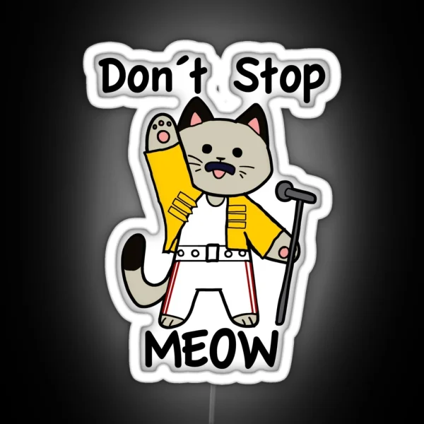 Don T Stop Meow RGB Neon Sign