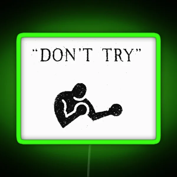 Don T Try Bukowski RGB Neon Sign