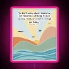 Relaxing Inspirational LED Quote Sign for Home or Office Decorations