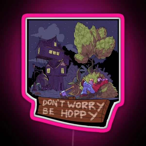 Don T Worry Be Hoppy RGB Neon Sign