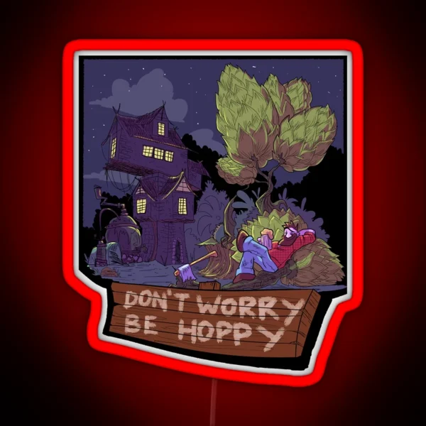 Don T Worry Be Hoppy RGB Neon Sign