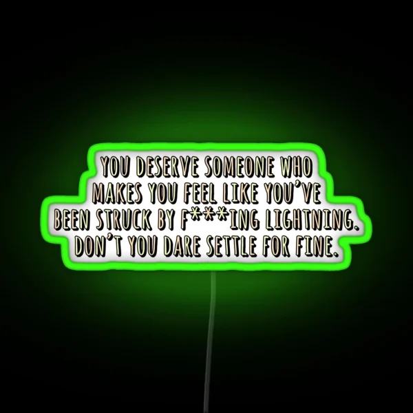 Don T You Dare Settle For Fine RGB Neon Sign