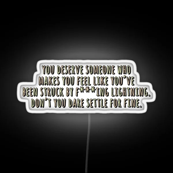 Don T You Dare Settle For Fine RGB Neon Sign