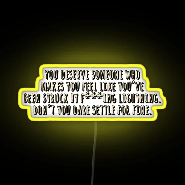 Don T You Dare Settle For Fine RGB Neon Sign