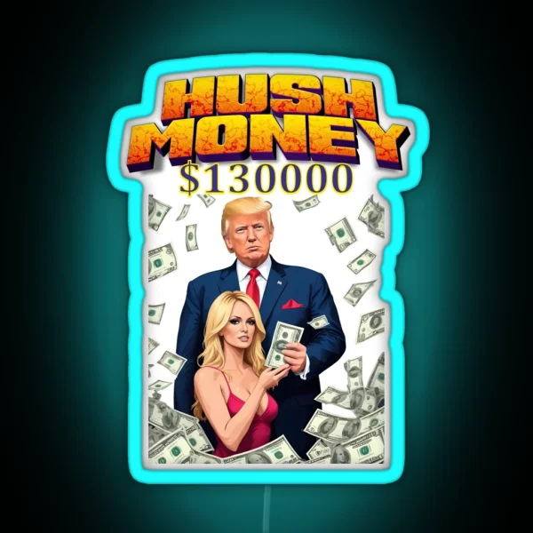 Donald Trump Guilty In Hush Money Trial RGB Neon Sign