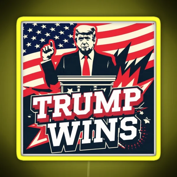 Donald Trump Wins 2024 RGB Neon Sign