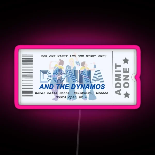 Donna And The Dynamos Mamma Mia RGB Neon Sign