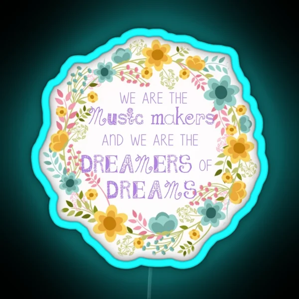 Dreamers Of Dreams RGB Neon Sign