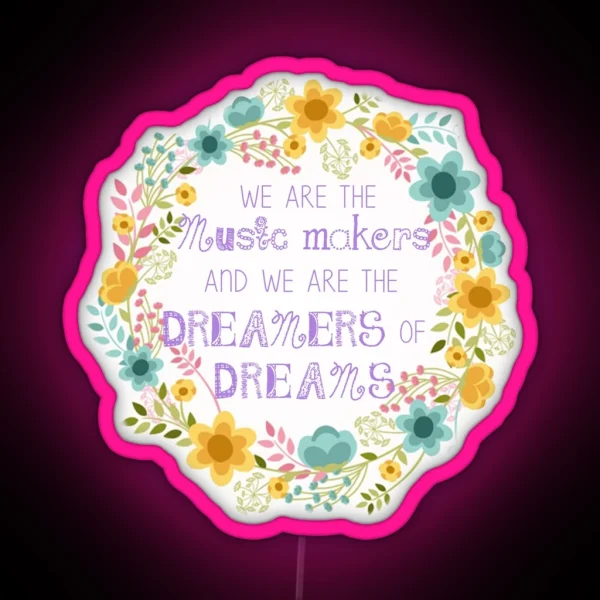 Dreamers Of Dreams RGB Neon Sign