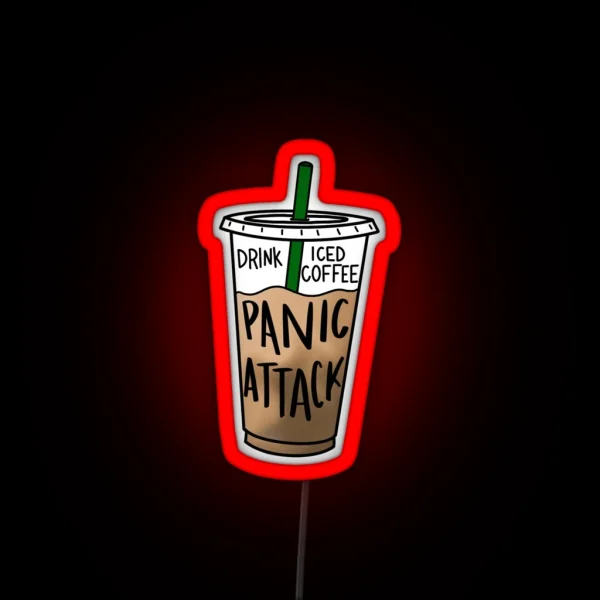 Drink Iced Coffee Panic Attack RGB Neon Sign