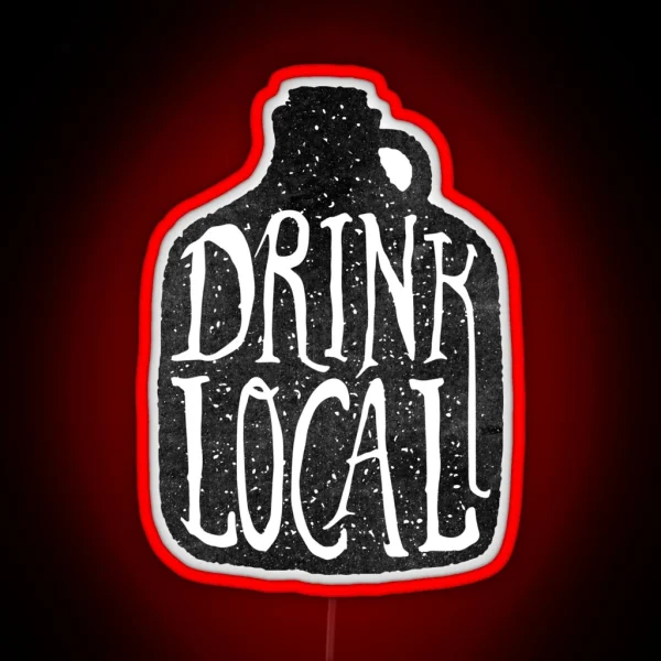 Drink Local Brewery Craft Beer Growler RGB Neon Sign