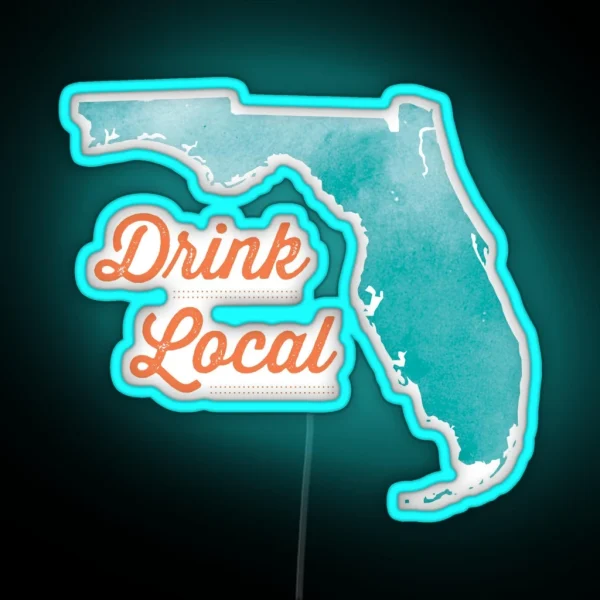 Drink Local Florida RGB Neon Sign